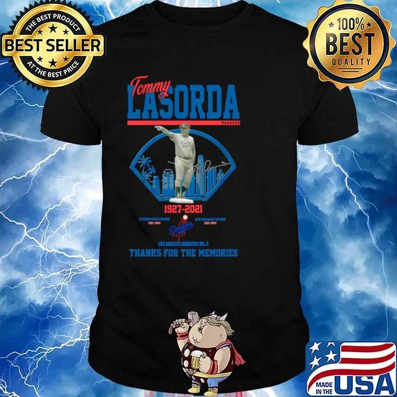 The Tommy Lasorda Of La Dodgers 1927 2021 Signature Thanks For The Memories s Unisex