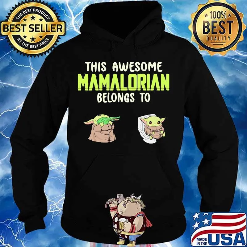 This Awesome Mamalorian Belongs To Jack Chloe Baby Yoda Shirt Hoodie