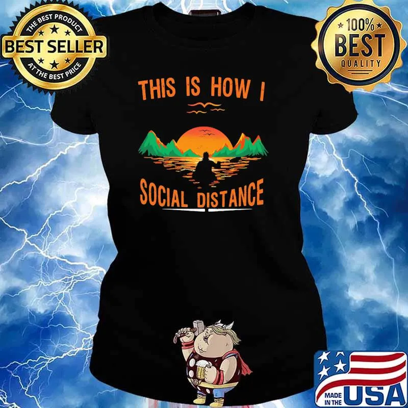 This Is How I Social Distance Sunset Shirt Ladies tee