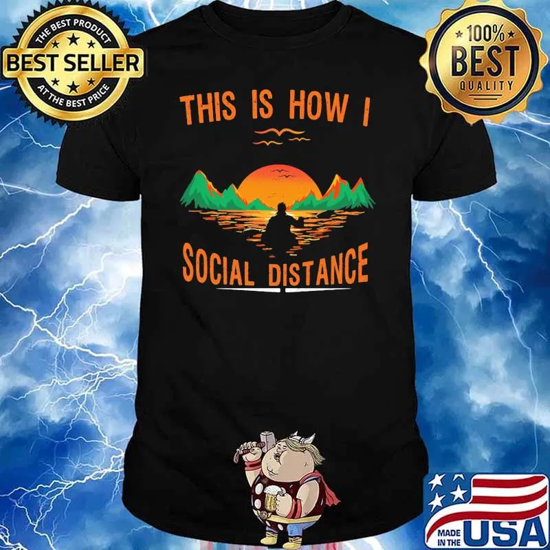 This Is How I Social Distance Sunset Shirt