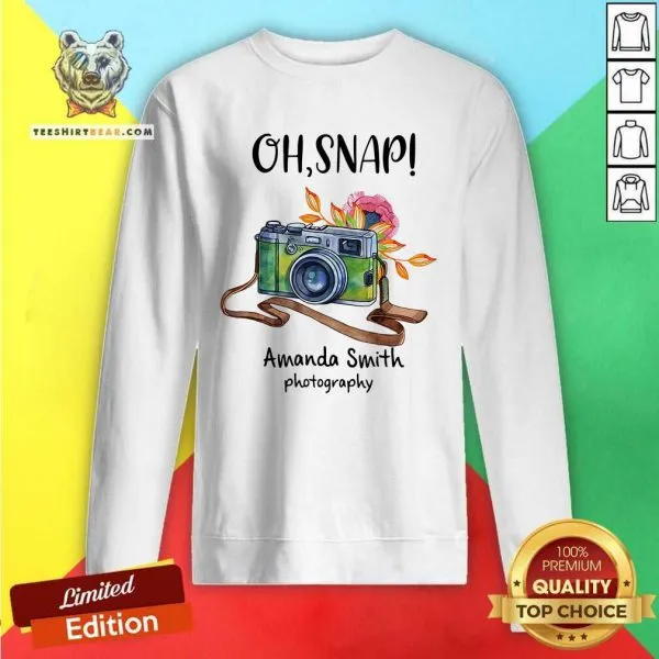 Thoughtful Oh Snap Amanda Smith 1 Photography Shirt - Image 2