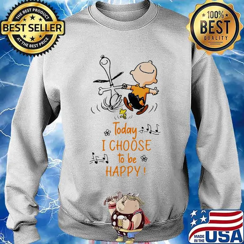 Today I Choose To Be Happy Snoopy And Charlie Brown Shirt Sweater