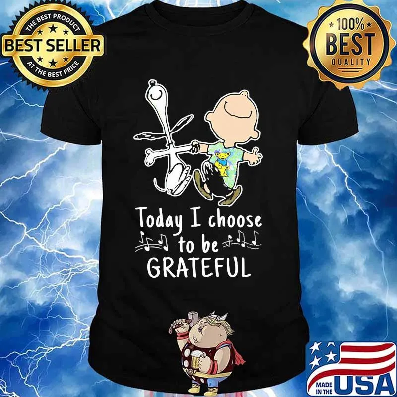 Today I Choose To Grateful Snoopy And Charlie Brown Shirt