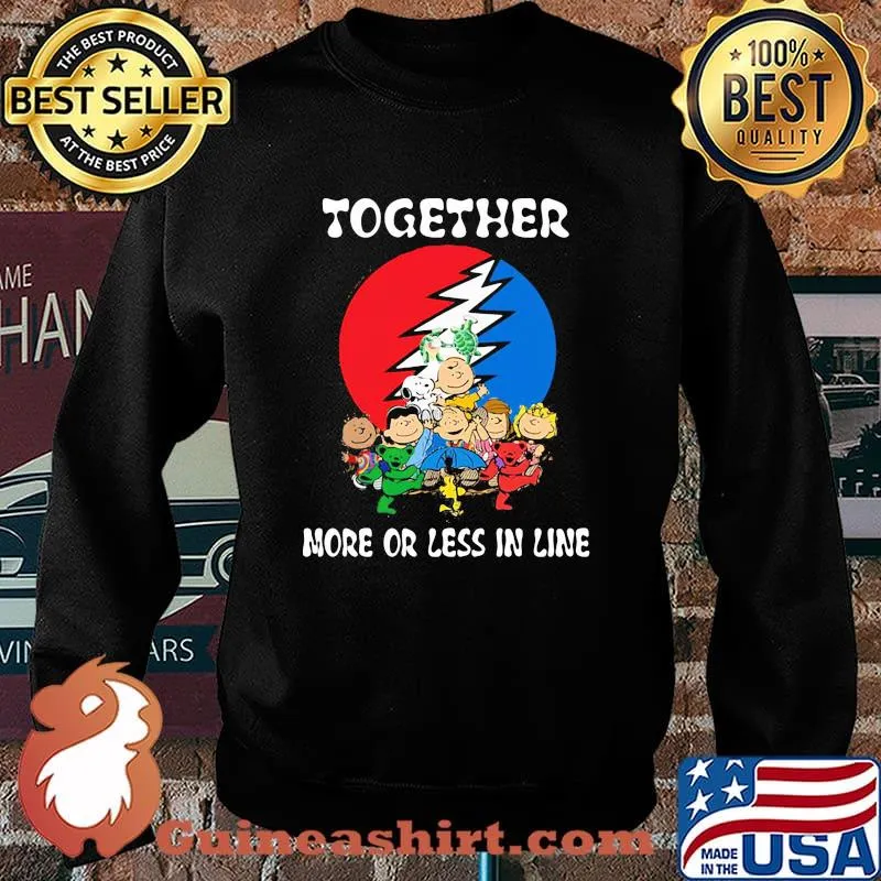 Together More Or Less In Line Charlie Brown And Snoopy Bear Grateful Dead Shirt Sweater