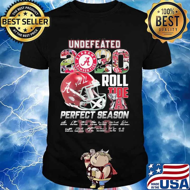 Undefeated 2020 Roll Tide A Perfect Season Signature Shirt