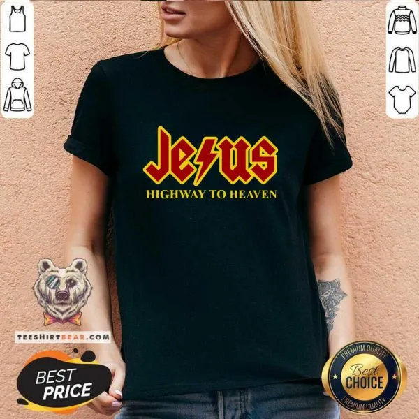 Upset Jesus Highway 1 To Heaven Shirt - Image 3