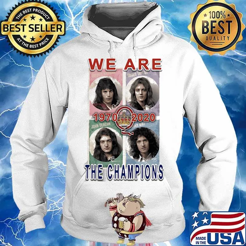 We Are The Champions 1970 2020 Queen Freddie Shirt Hoodie