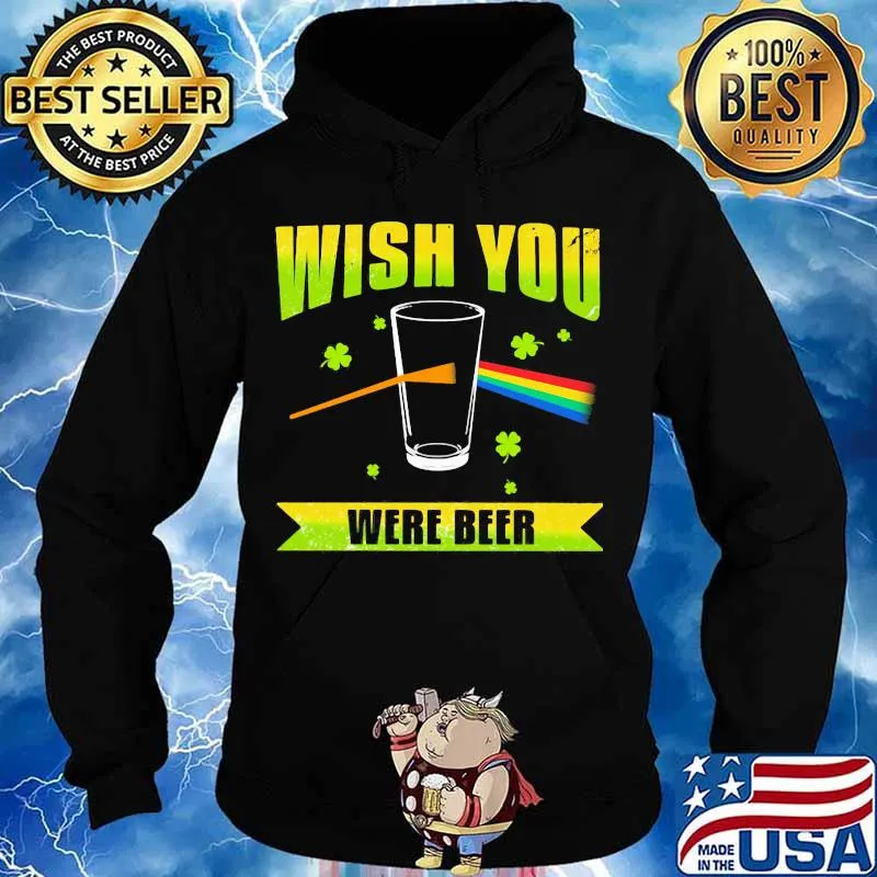 Wish You Were Beer Pink Floyd Rainbow Patrick’s Day Shirt Hoodie