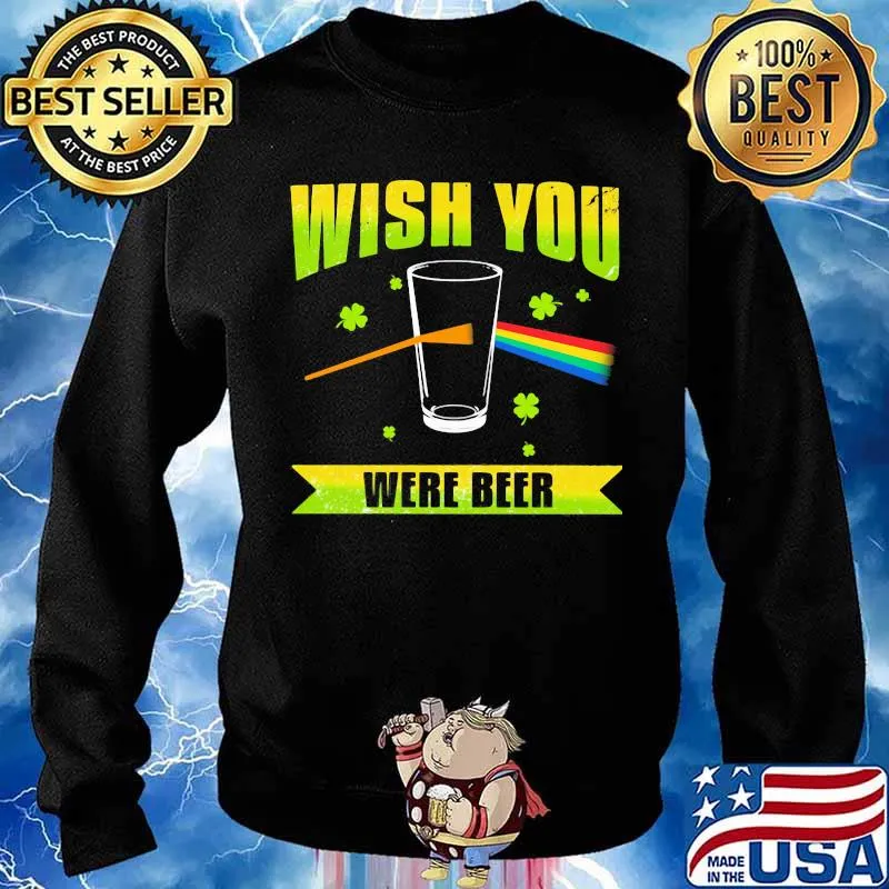 Wish You Were Beer Pink Floyd Rainbow Patrick’s Day Shirt Sweater