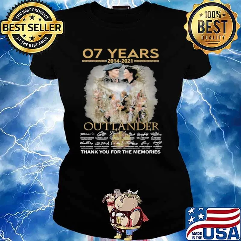 07 Years 2014 2021 Outlander Signatures Thank You For The Memories Shirt Ladies tee