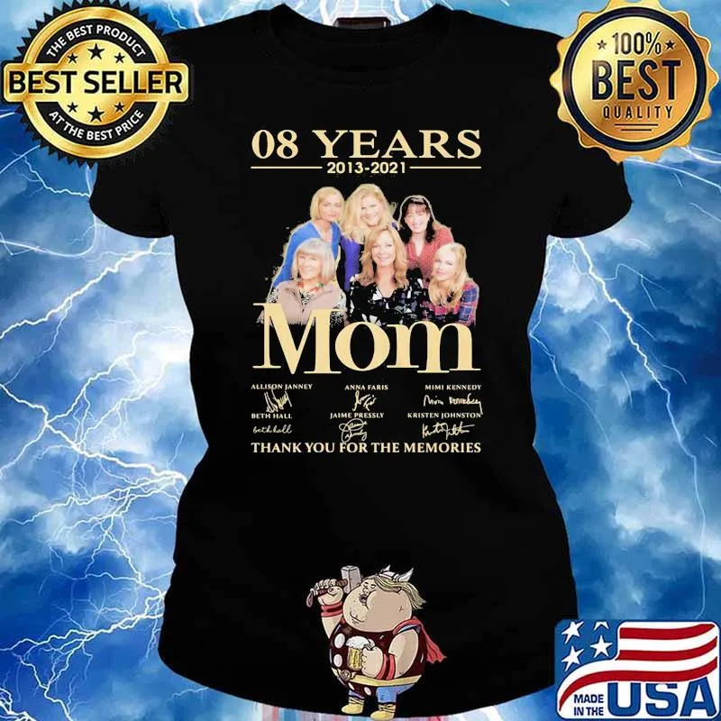 08 Years 2013 2021 Mom Thank You For The Memories Signature Shirt Ladies tee