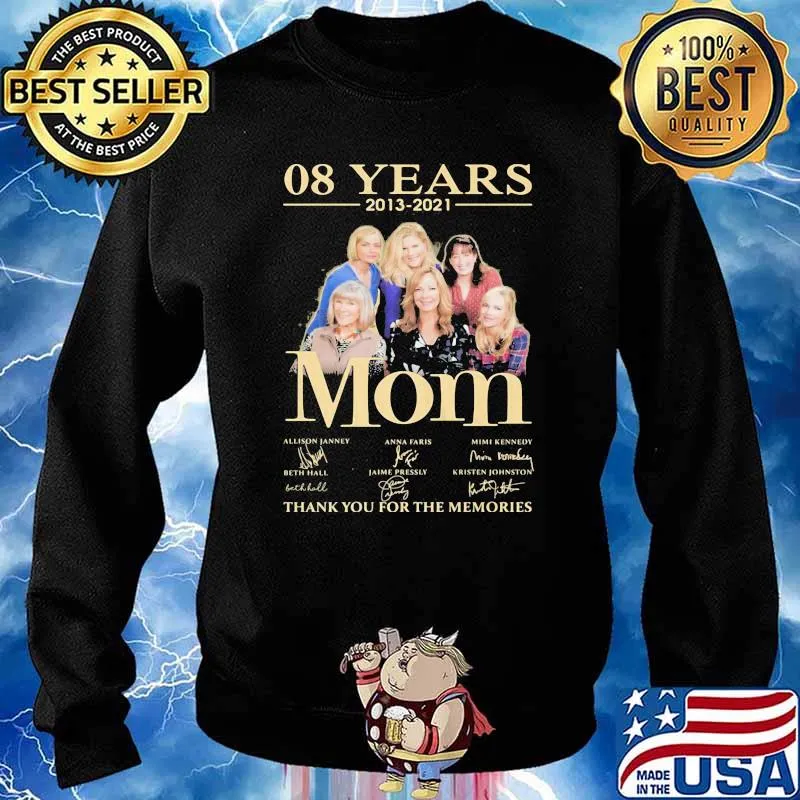 08 Years 2013 2021 Mom Thank You For The Memories Signature Shirt Sweater
