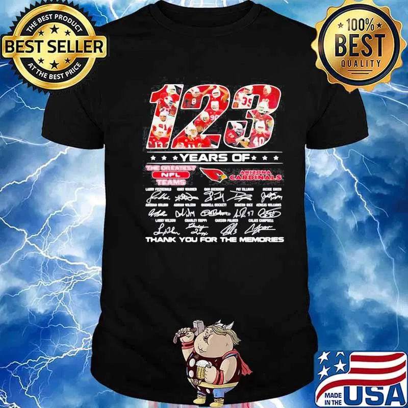 123-years of The Greatest NFL Teams Arizon Cardinals Thank You For The Memories Signatures 2021 Shirt