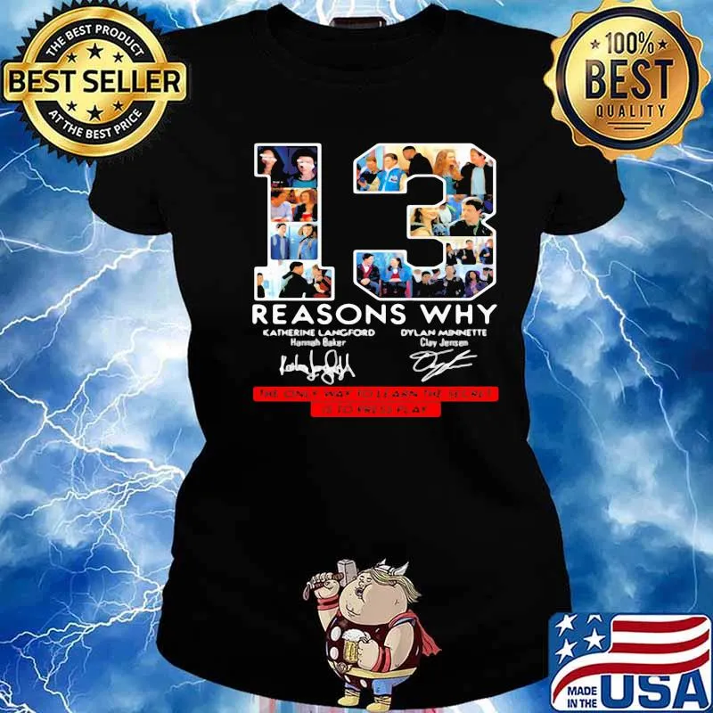 13 Reasons Why Signature The Only Way To Learn The Secret Is To Press Play Shirt Ladies tee