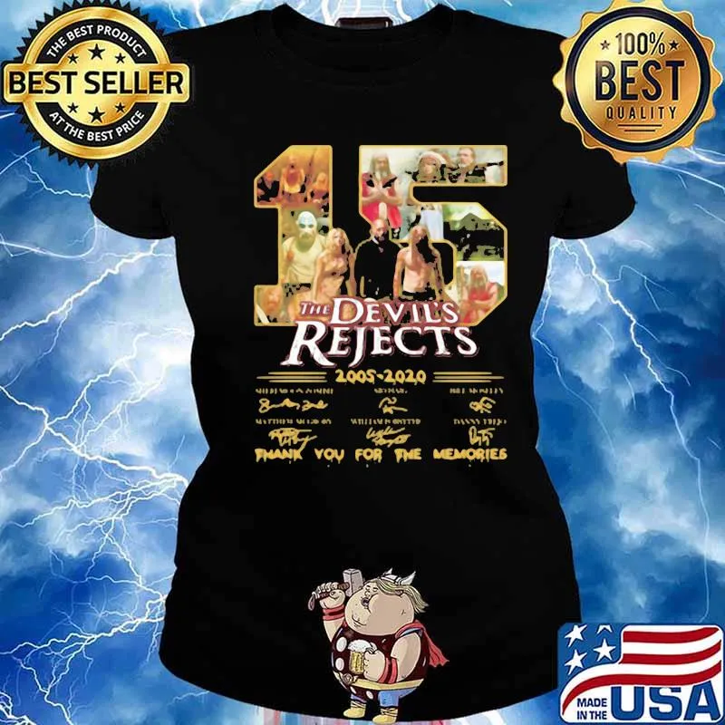 15 The Devil39S Rejects 2005 2020 Thank You For The Memories Signature Shirt Ladies tee