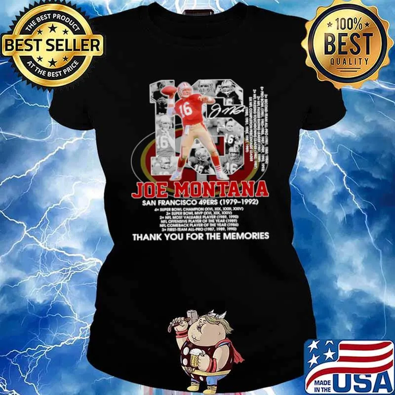 16 Joe Montana San Francisco 49Ers 1979 1992 Thank You For The Memories Shirt Ladies tee