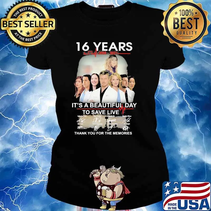 16 Years 2005 2021 It’s A Beautiful Day To Save Live Thank You For The Memories Signature Shirt Ladies tee