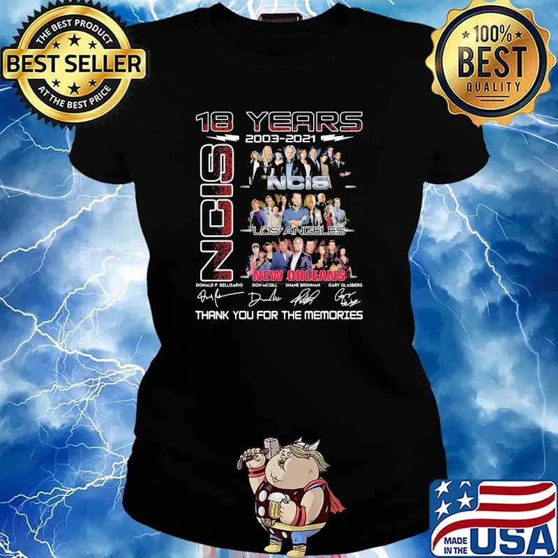 18 Years 2003 2021 NCIS Los Angeles New Orleans Thank You For The Memories Signature Shirt Ladies tee
