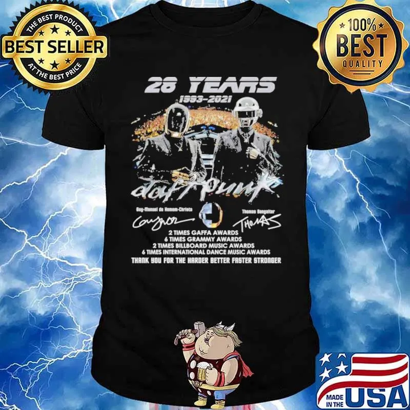 28 Years 1993 2021 Daft Punk Signatures Thank You For The Harder Better Faster Stronger Shirt