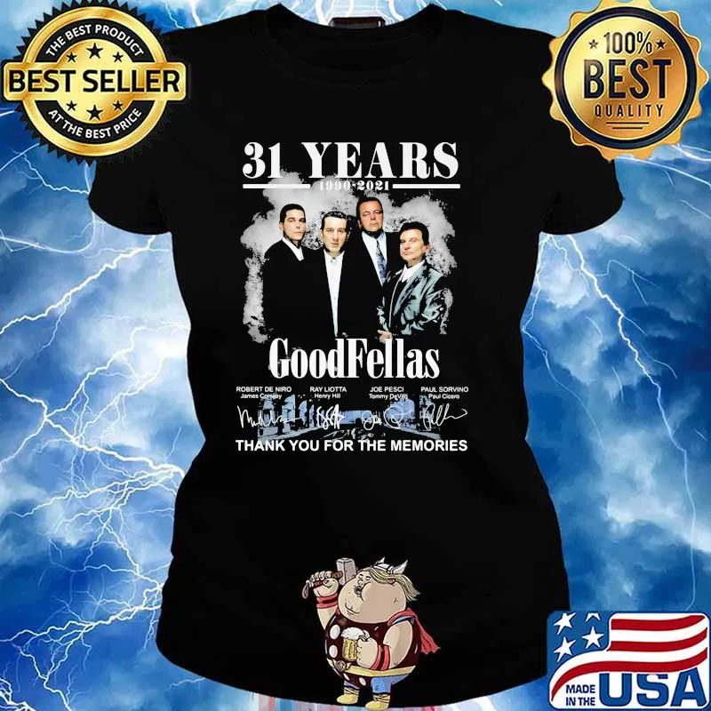 31 Years 1990 2021 Goodfellas Thank You For The Memories Signature Shirt Ladies tee