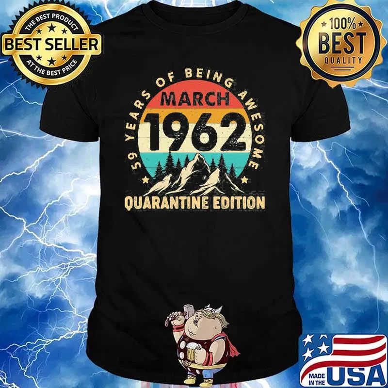 59 Years Old Of Being Awesome March 1962 59Th Birthday Quarantine Edition Vintage Shirt