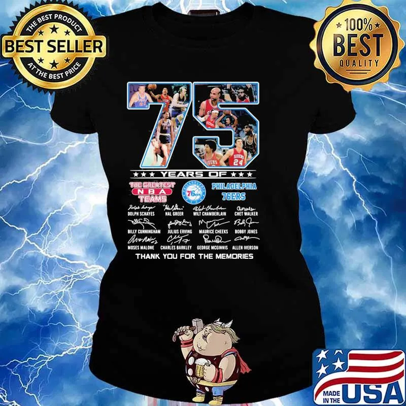 75 Years Of The Createst Teams Philadelphia 76ers Thank You For The Memories Shirt Ladies tee