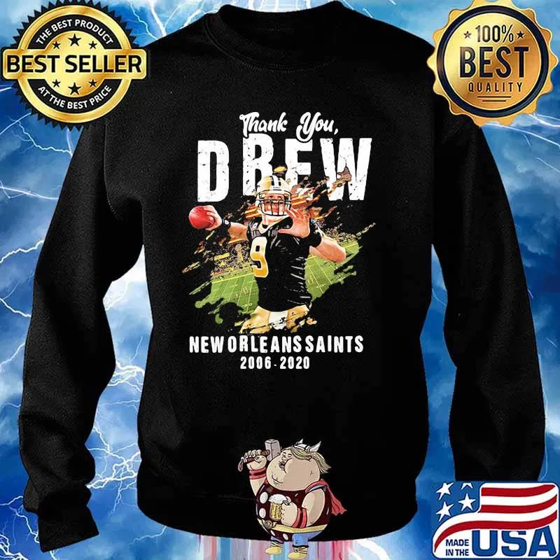 Thank You Drew New Orleans Saints 2006 2020 Shirt Sweater