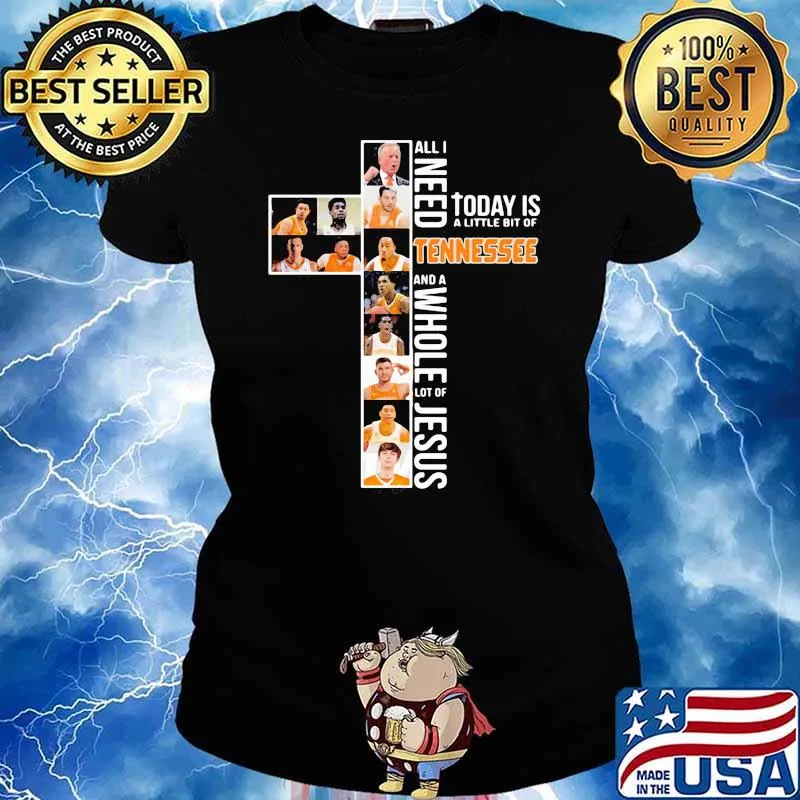 All I Need Today Is A Little Bit Of Tennessee And A Whole Lot Of Jesus Shirt Ladies tee