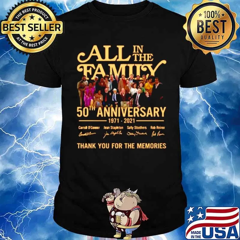 All In The Family 50th Anniversary 1971 2021 Signatures Thanks For The Memories shirt