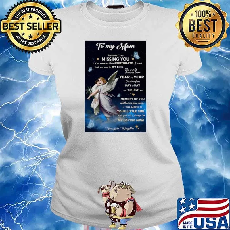 Angel To My Mom Whenever I Am Missing You I Also Remember How Fortunate Ladies tee