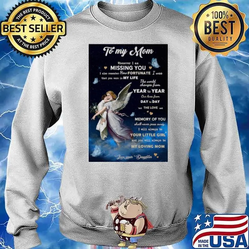 Angel To My Mom Whenever I Am Missing You I Also Remember How Fortunate Sweater