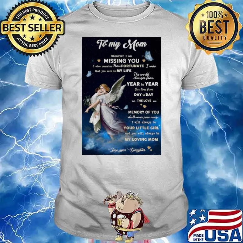 Angel To My Mom Whenever I Am Missing You I Also Remember How Fortunate shirt