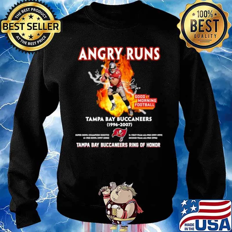 Angry Runs Good Morning Football Tampa Bay Buccaneers 1996 2007 Tampa Bay Buccaneers Ring Of Honor Shirt Sweater