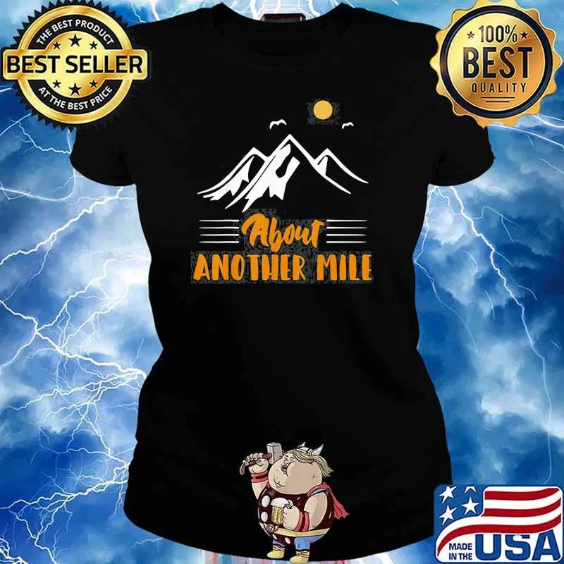 Another Mile Hiking Nature Camping Adventure s Ladies tee