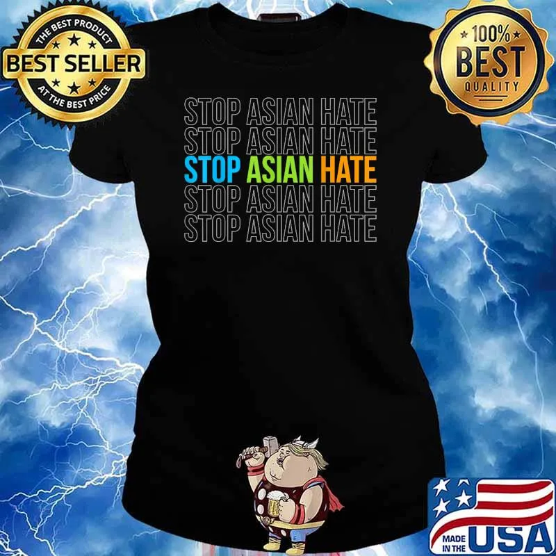 Anti Racism Anti Asian Support Aapi Shirt Ladies tee