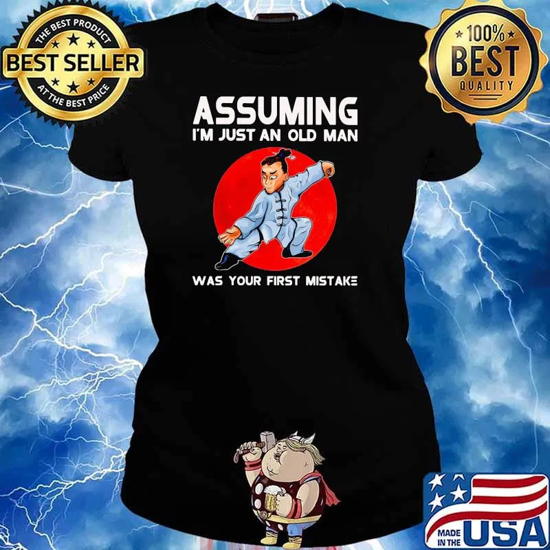 Assuming I'm Just An Old Man Was Your First Mistake Taichi Blood Moon Shirt Ladies tee