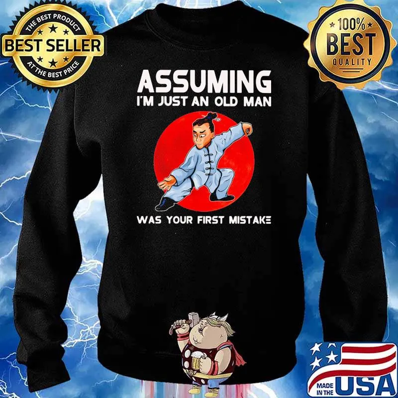 Assuming I'm Just An Old Man Was Your First Mistake Taichi Blood Moon Shirt Sweater