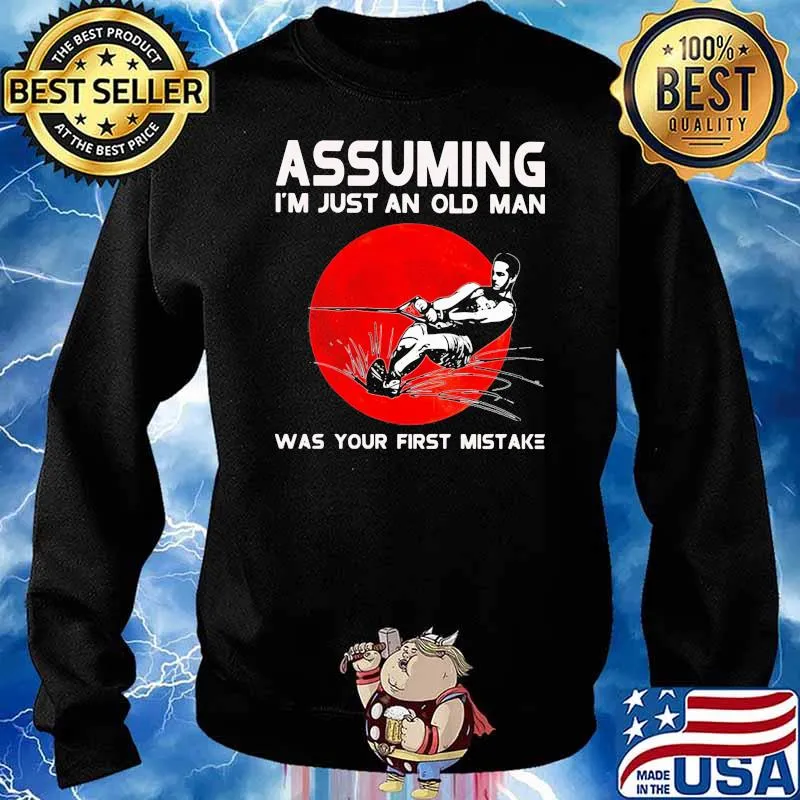 Assuming I'm Just An Old Man Was Your First Mistake Waterskiing Blood Moon Shirt Sweater
