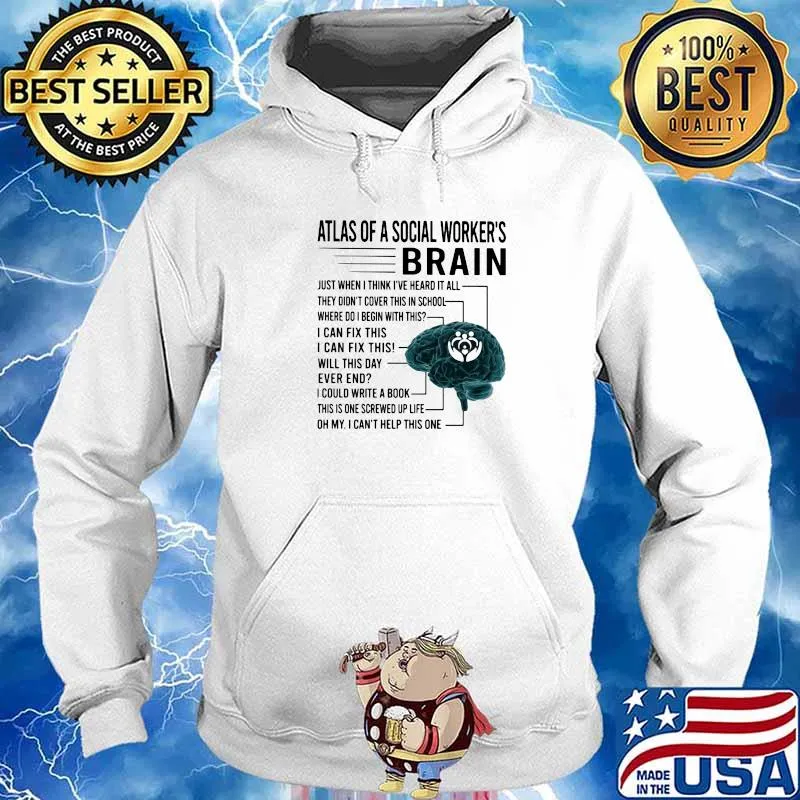 Atlas Of A Social Worker's Brain Shirt Hoodie