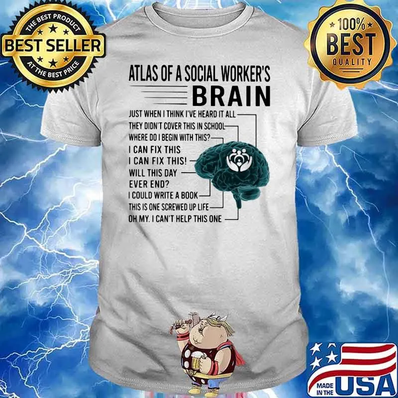 Atlas Of A Social Worker's Brain Shirt