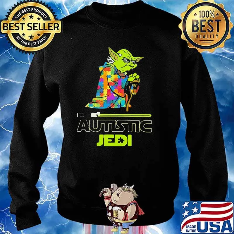 Autistic Jedi Old Yoda Star Wars Shirt Sweater