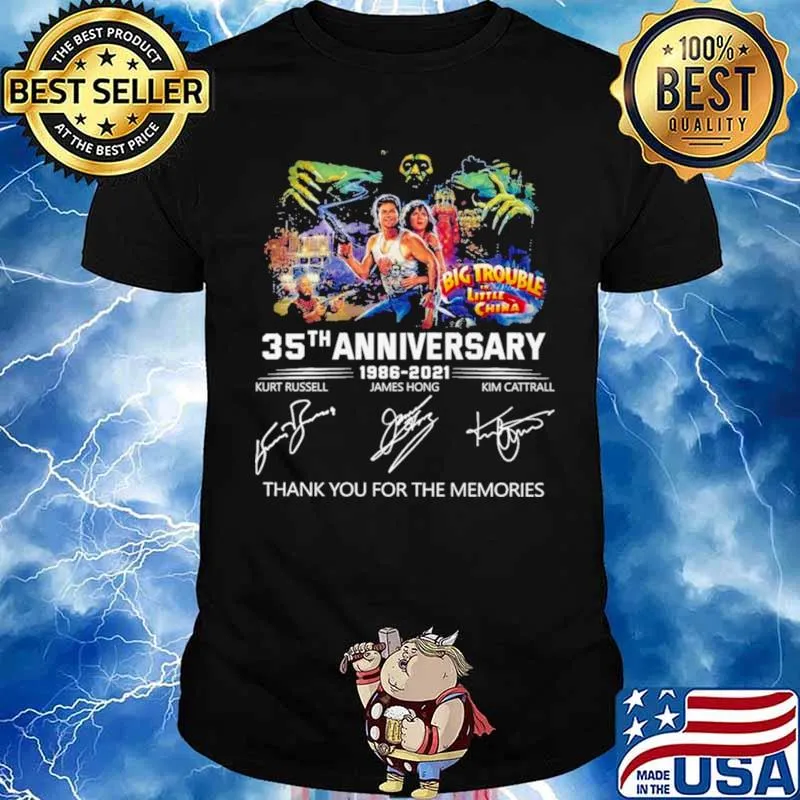 Big Trouble in Little China 35th Anniversary 1986 2021 Signatures Thank You For The Memories Shirt