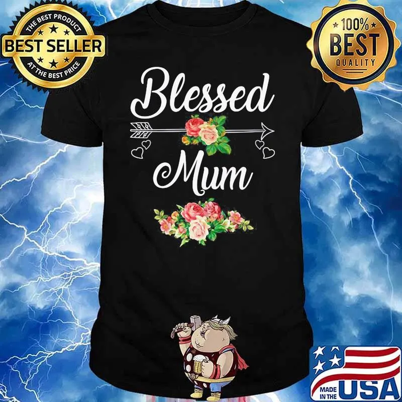 Blessed Mum Flower Mother Day Shirt