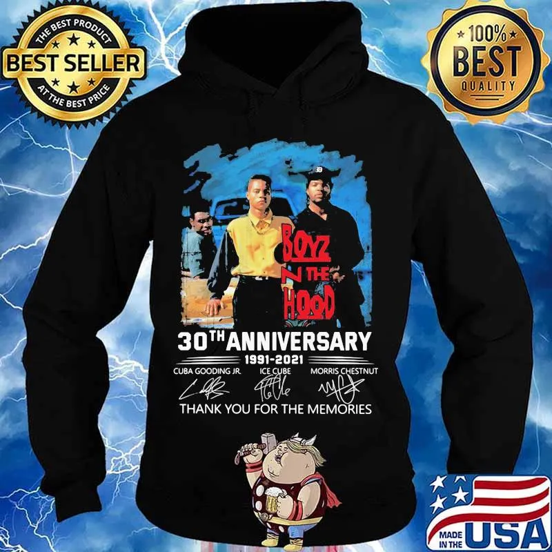 Boyz The Hood 30th Anniversary 1991 2021 Signature Shirt Hoodie