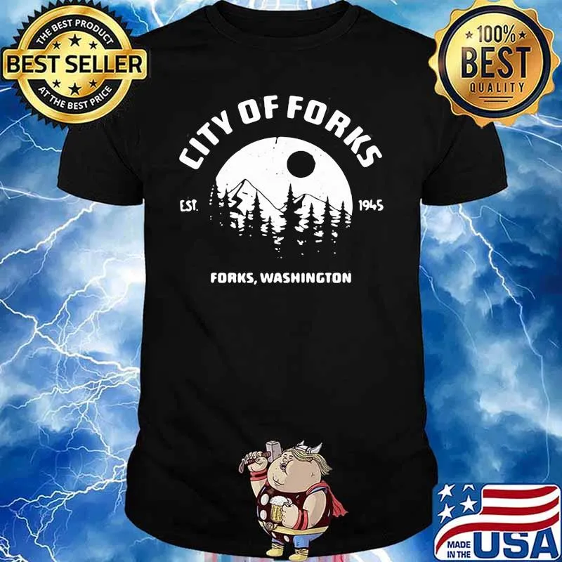 City of forks forks Washington est 1945 shirt
