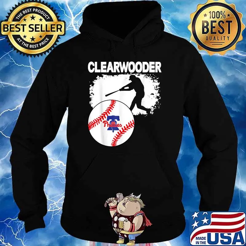 Clearwooder Philly Baseball Tee Clearwater Shirt Hoodie