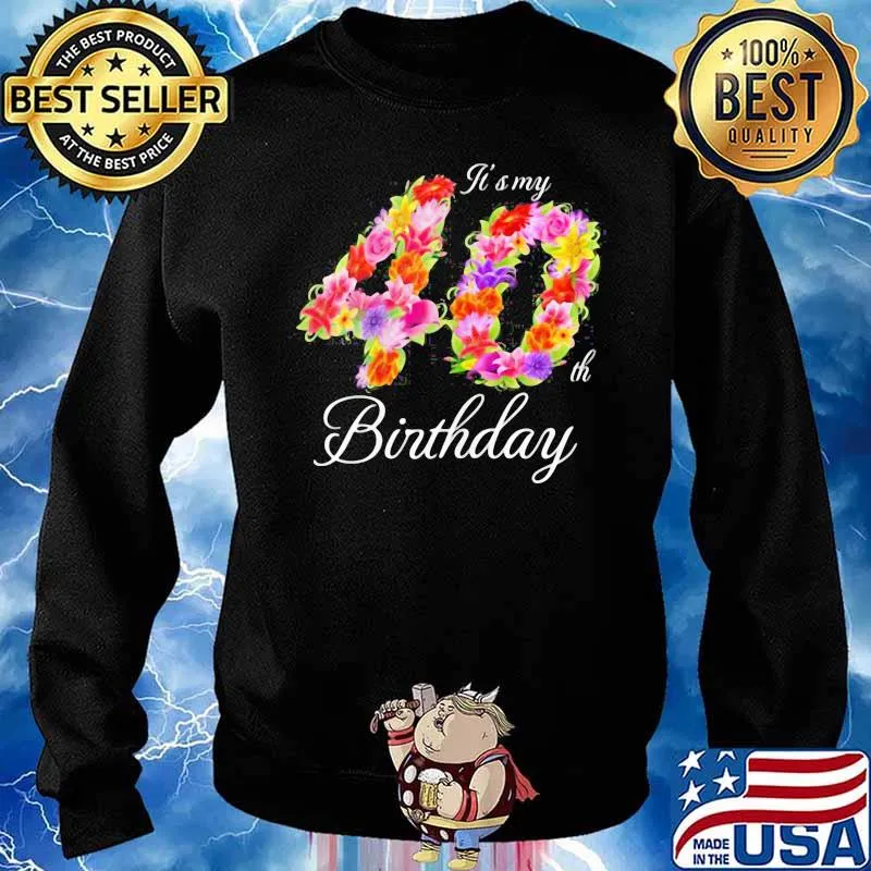 Confident My 40th Birthday Women Shirt Sweater