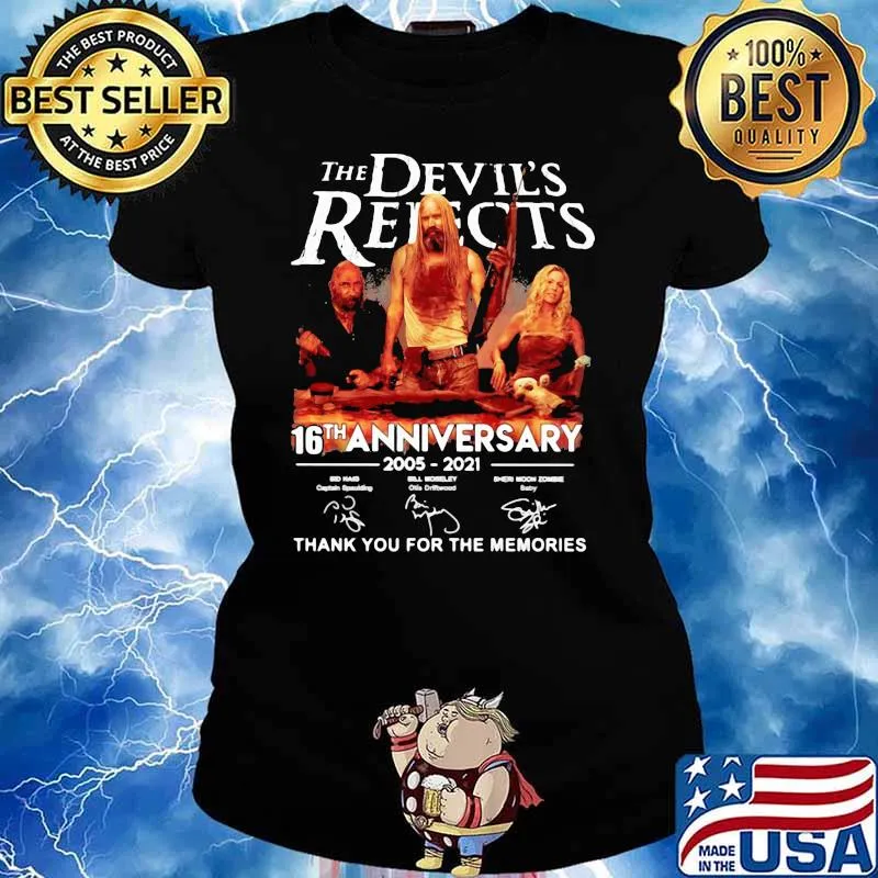 Devil’s Rejects 16th Anniversary 2005 2021 Thank You For The Memories Signature Shirt Ladies tee