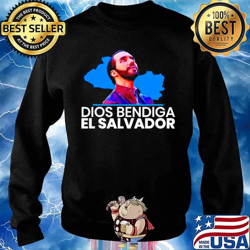 Dios Bendiga El Salvador, Nayib Bukele Presidente Shirt Sweater