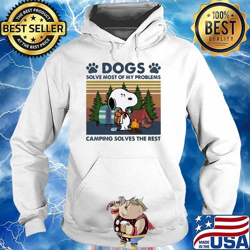 Dogs Solve Most Of My Problems Camping Solves The Rest Snoopy Vintage Shirt Hoodie